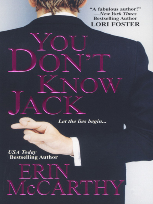 Title details for You Don't Know Jack by Erin  McCarthy - Available